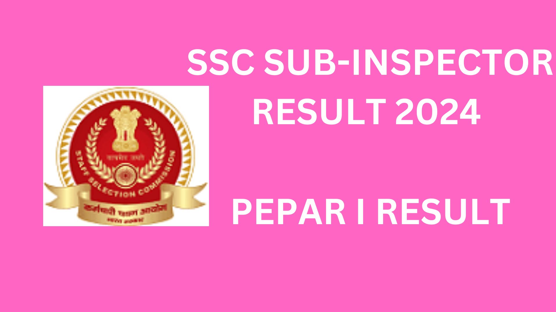 SSC SUB-INSPECTOR RESULT 2024